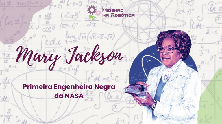 Mary Jackson – Meninas na Robótica